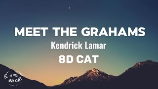 Kendrick Lamar - Meet The Grahams (lyrics)