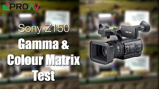 Sony Z150 - Gamma & Colour Range Test