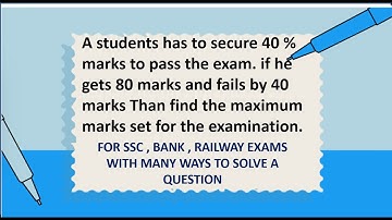 A students has to secure 40 % marks to pass the exam. if he gets 80 marks and fails by 40 marks