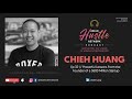 Podcast on Startup Lessons | Chieh Huang