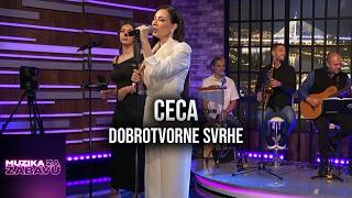 CECA - DOBROTVORNE SVRHE (CECA SHOW LIVE 2026)