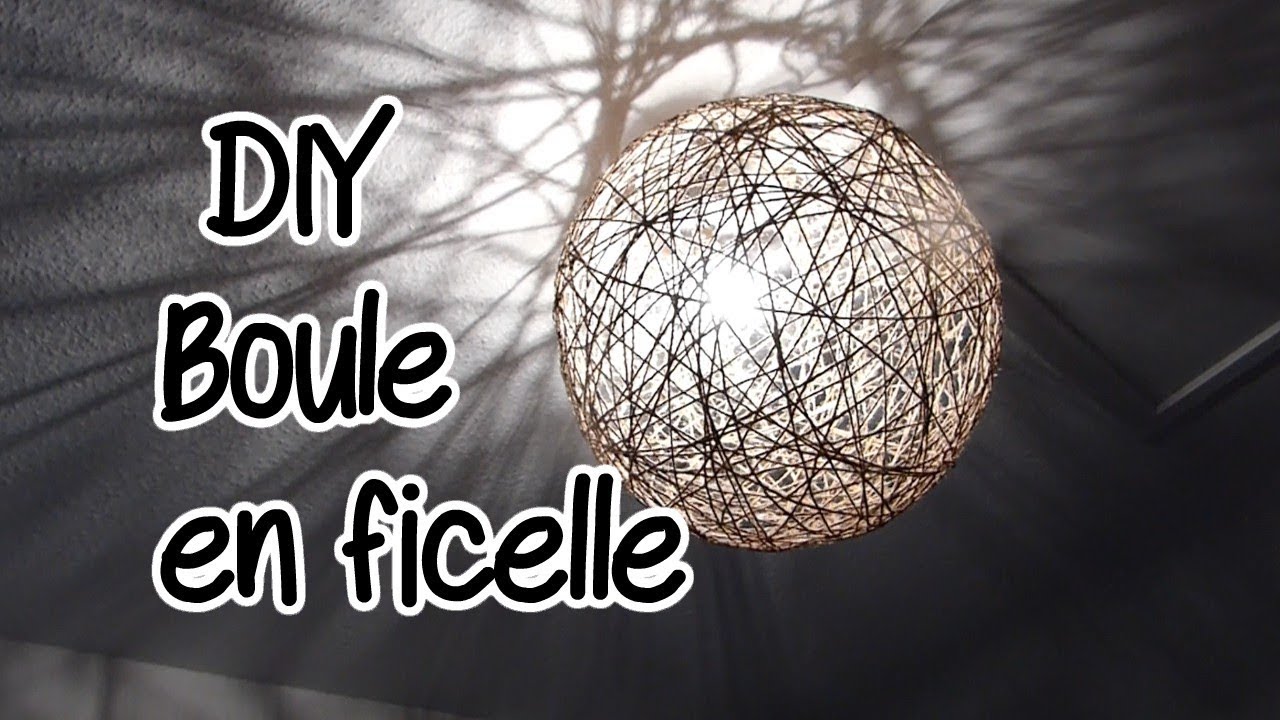 [ Tutoriel N°13 ] DIY Boule lumineuse décorative très facile - Déco pas