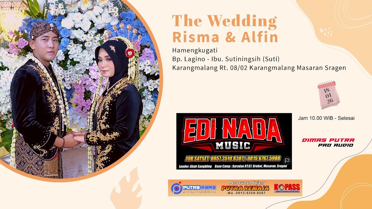 LIVE EDI NADA - DIMAS PUTRA Audio - PUTRA REMAJA Kajang - Wedding RISMA & ALFIN (18 Januari 2026)