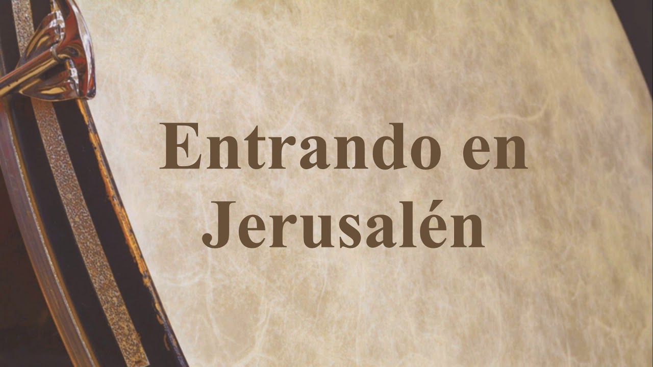 Marcha: Entrando en Jerusalén. Agrupación Musical (AM) Santa Cruz (Huelva). Semana Santa.