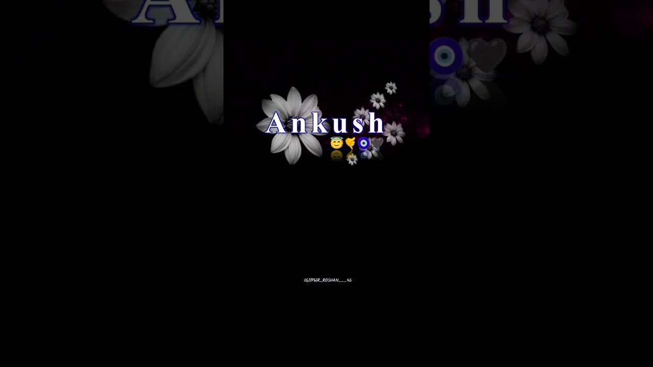 Ankush Name Status💥💯