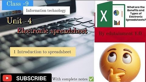 Electronic Spreadsheet | Class 9 Information Technology Code 402 | Complete Notes | Full  Practical