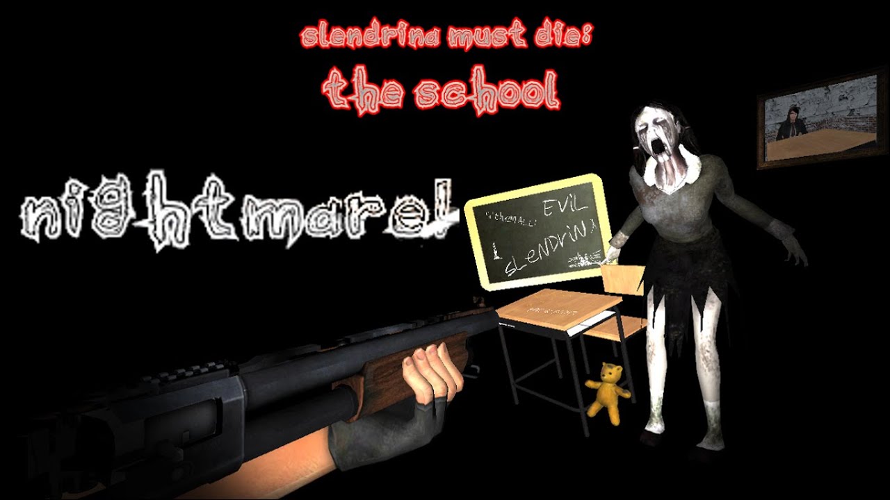 Slendrina Must Die: The School(Nightmare Mod) 8/8 Fuses
