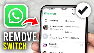 How To Remove Switch WhatsApp Account - Full Guide screenshot 4