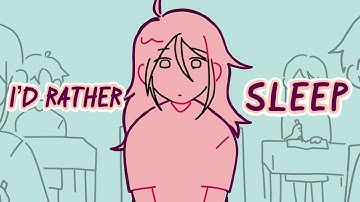 I’d rather sleep || animation meme