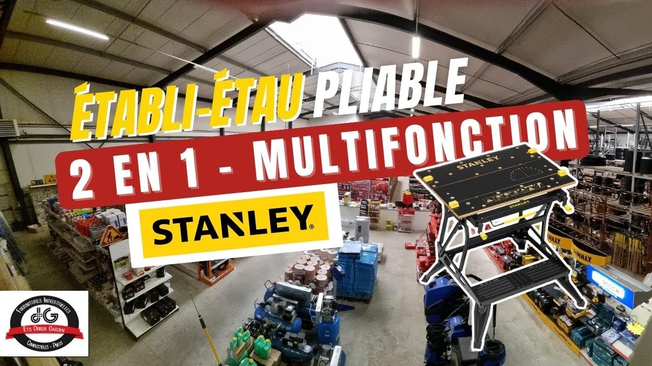 STANLEY® - ÉTABLI-ÉTAU PLIABLE 2 EN 1 avec serrage vertical 