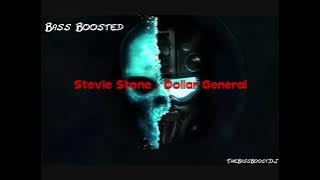Stevie Stone - Dollar General [Bass Boosted]