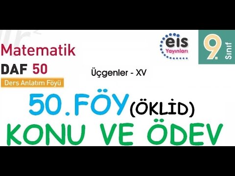 EİS 9 Mat DAF, 50.Föy (Öklid Teoremi) Konu Anlatımı ve Ödev Testleri Çözümleri