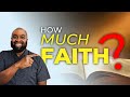 Healing Miracles: How Much Faith Do You Really Need?