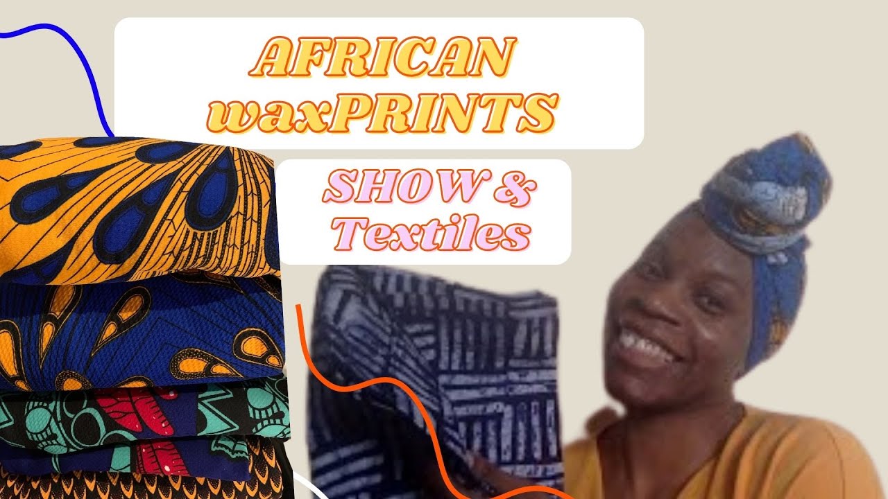 Sewing with African Wax Print Fabrics Textiles and African Batiks - Show & Textiles