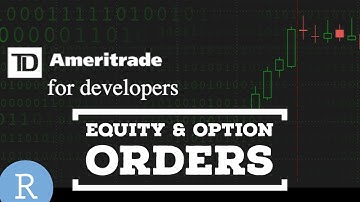 TD Ameritrade API | How to Place Orders