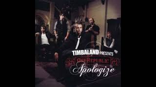 One Republic - Apologize (Timbaland remix)