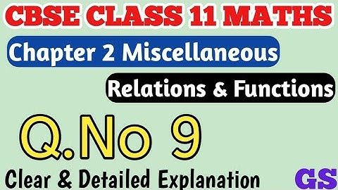 Chapter 2 - Miscellaneous (Q.No 9) Relations & Functions || CBSE Class 11th Maths in Tamil || NCERT