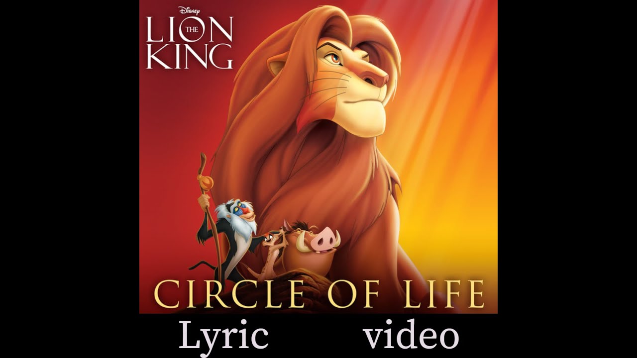 Circle of life lyrics YouTube