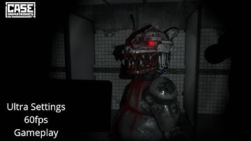 CASE: Animatronics Ultra Settings HD 1440p 60fps Android Gameplay