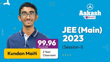 JEE (Main) 2023 - Session 1 Results | Kundan Maiti (99.96 Percentile) | Role of Teachers