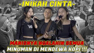 INIKAH CINTA - ME | LIVE MENOEWA COVER BY LEAN