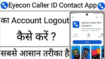 How to Logout Eyecon Caller ID Contact App Account