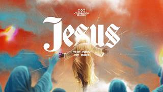 JESUS THE SON OF GOD | SUNDAY SERVICE | 12 TH APRIL 2026 | CELEBRATION CHURCH INT'L