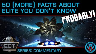 50 (MORE) Facts About Elite Dangerous You Don't Know! (Probably)