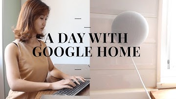 A day with Google Nest Mini/ Smart Assistant/ Google Home!