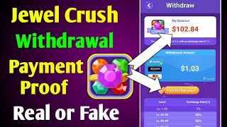 Jewel Crush app withdrawal | Payment proof | Real or fake screenshot 1