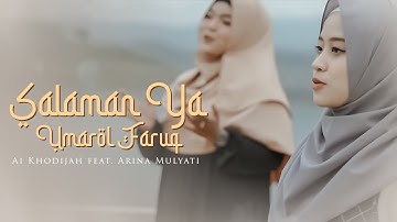 Salaman Ya Umarol Faruq - Ai Khodijah feat. Arina Mulyati (Music Video TMD Media Religi)