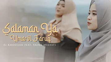 Salaman Ya Umarol Faruq - Ai Khodijah feat. Arina Mulyati (Music Video TMD Media Religi)