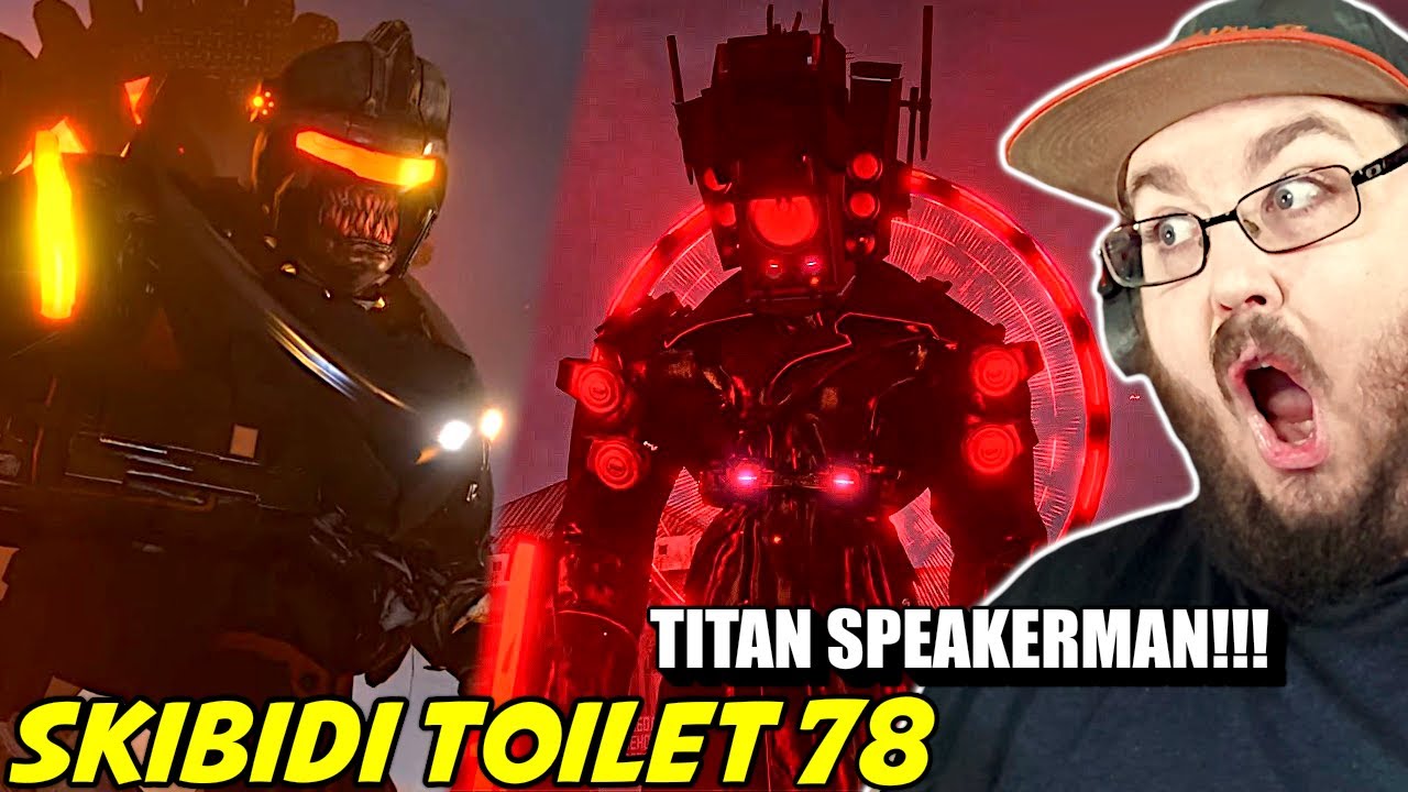 РЕАКЦИЯ на туалет skibidi 78!!! ТУАЛЕТ SKIBIDI ВЕРНУЛСЯ И ОБНОВЛЕННЫЙ TITAN SPEAKERMAN ЗДЕСЬ!!!