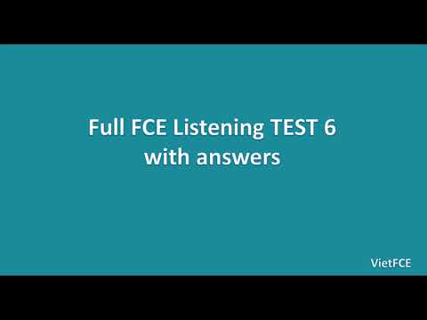 Full FCE Listening Test 6 with answers