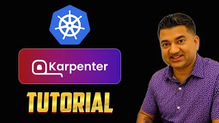 Karpenter for Kubernetes Tutorial with Demo