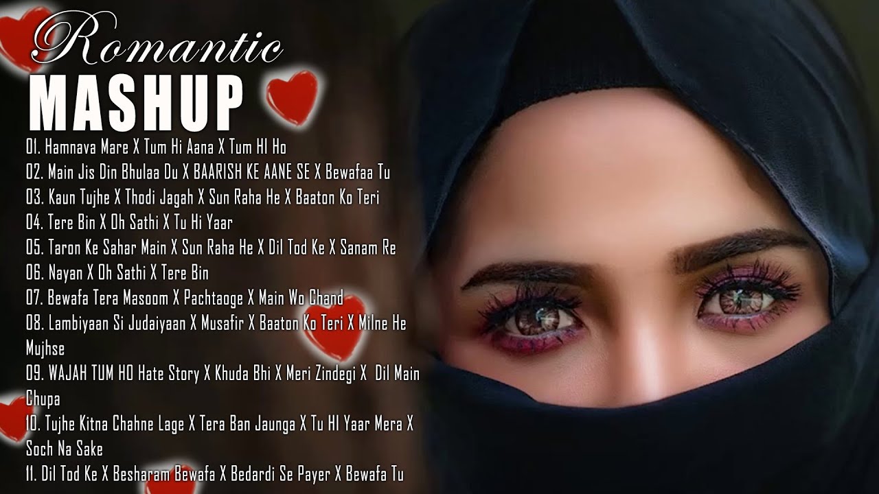 NonStopLove Mashup 💝 Best Mashup of Arijit Singh, Jubin Nautiyal, BPraak, Atif Aslam,Neha Kakkar #08