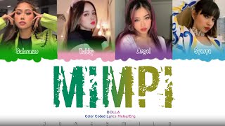 How would DOLLA sing "Mimpi" by Haqiem Rusli [Color Coded Lyrics Malay/Eng)