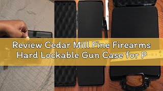 Review Cedar Mill Fine Firearms Hard Lockable Gun Case for Pistol, Revolver, and Handgun 12.3" inche