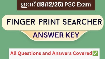 🔍 Fingerprint Searcher PSC Answer Key 2025 | 📝 Exam Held 18/12/25 | 233/24 #pscanswerkey #pscanswers