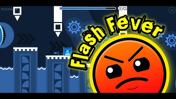 Flash Fever By Split72 (6⭐) | Geometry Dash 2.11