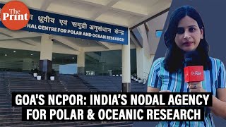 Goas Ncpor Studies Extremesfrom Antarctica To Deep Ocean Research