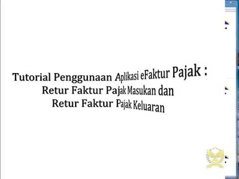 [Tutorial e-Faktur] 9. Retur Faktur Pajak Masukan dan Retur Faktur
