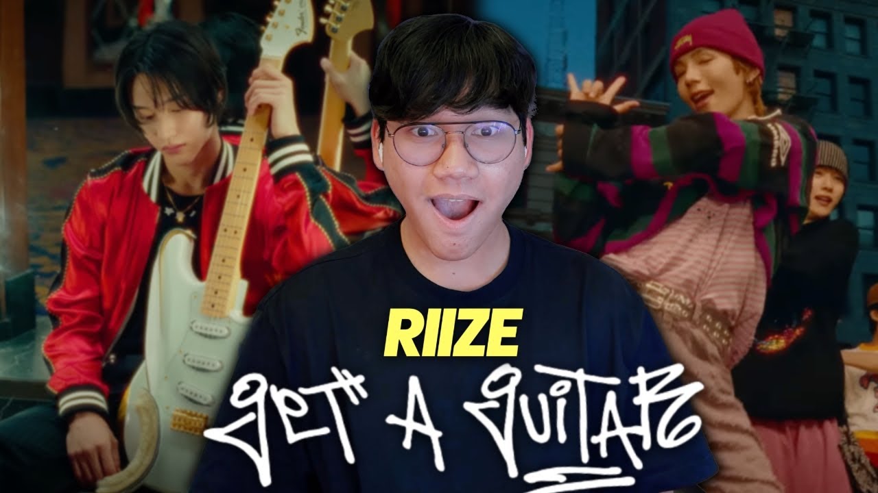 [REACTION] RIIZE 라이즈 'Get A Guitar' MV // THEY ARE COOL ASF - YouTube