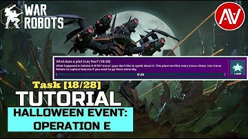 War Robots (WR) - Operation E Task [18/28] Tutorial | Halloween Event - Update 7.5|| ABHIJITH VIDEOS