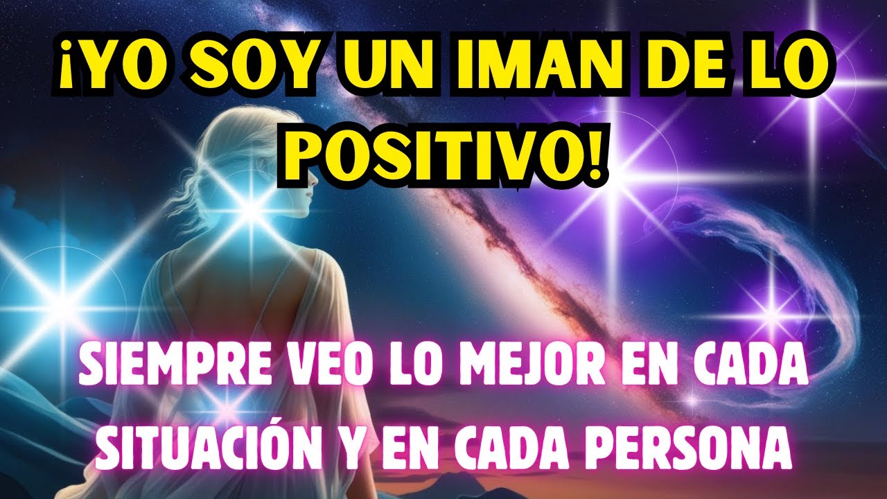 ✅YO SOY UN IMAN✨Afirmaciones para atraer lo mejor 