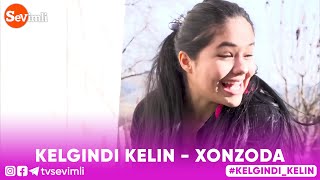 Келгинди келин - Хонзода 7-сони | Kelgindi kelin - Xonzoda 7-soni #Kelgindikelin Келгинди келин - Хонзода 7-сони | Kelgindi kelin - Xonzoda 7-soni #Kelgindikelin