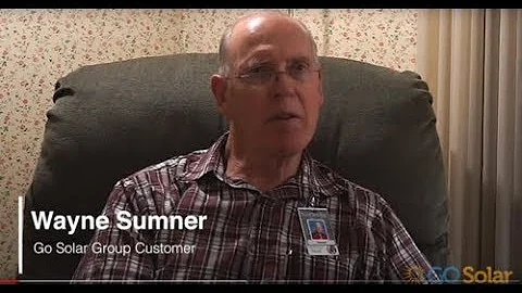 Wayne Sumner Shares His Experience with Go Solar G...