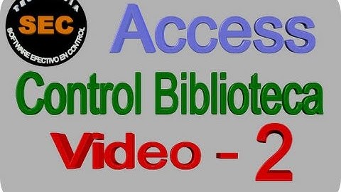 Tutorial Access Sistema Control Prestamo Libros - Video 2