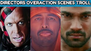 Directors Overaction Scenes Troll - Telugu Trolls