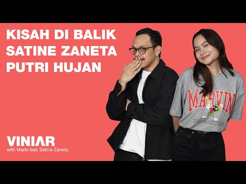 KISAH DI BALIK SATINE ZANETTA PUTRI HUJAN | #VINIAR hosted by Marlo feat. Satine Zaneta